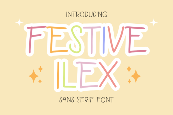 Festive Ilex: A Fun Sans Serif Font