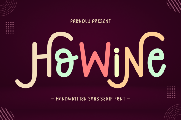Howine: A Playful Font for Digital Marketing