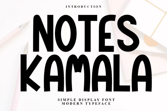 Notes Kamala: A Font for Business Brilliance