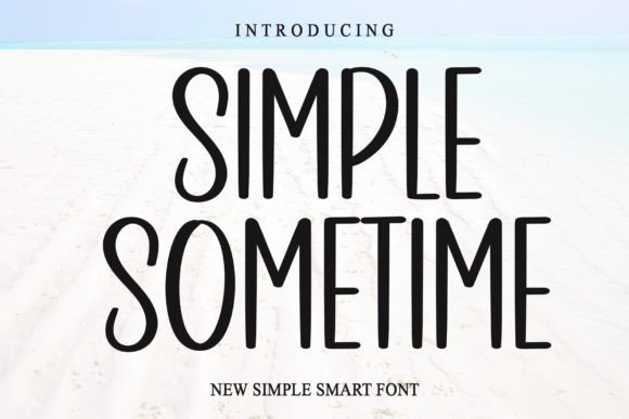 Simple Sometime Font Review