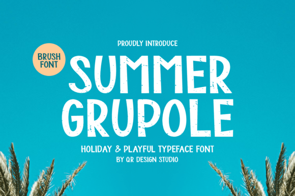 Summer Grupole Font